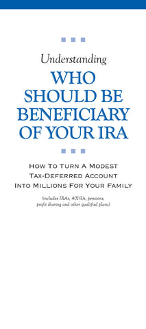Understanding Who Should Be Beneficiary of Your IRA